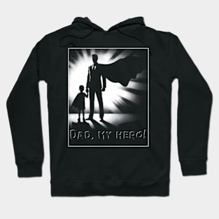 Father And Son Dad My Hero Hoodie